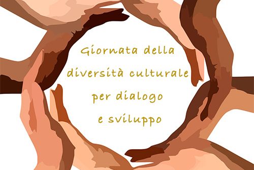 Giornata della diversità culturale per dialogo e sviluppo