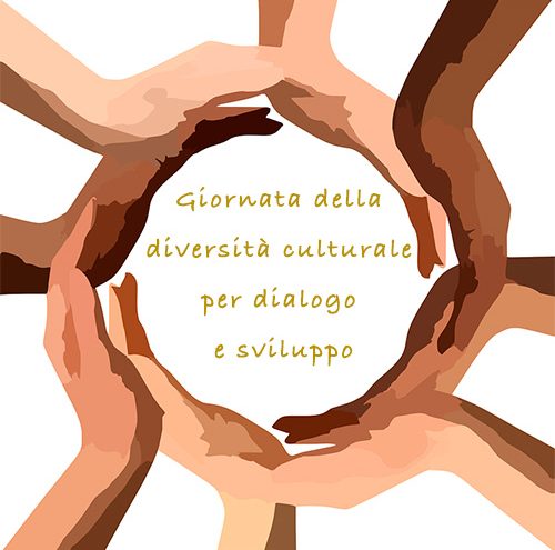 Giornata della diversità culturale per dialogo e sviluppo