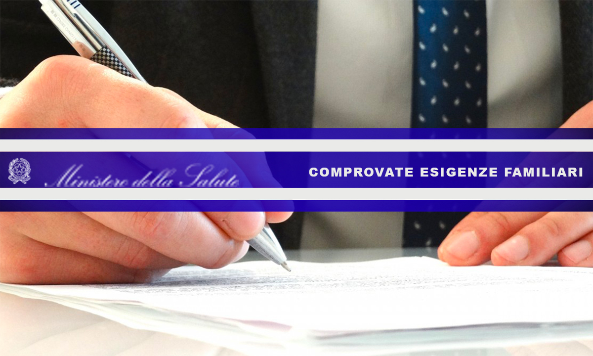 Comprovate esigenze familiari