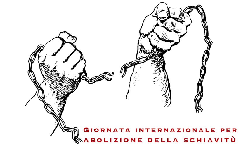 Giornata internazionale per abolizione della schiavitù