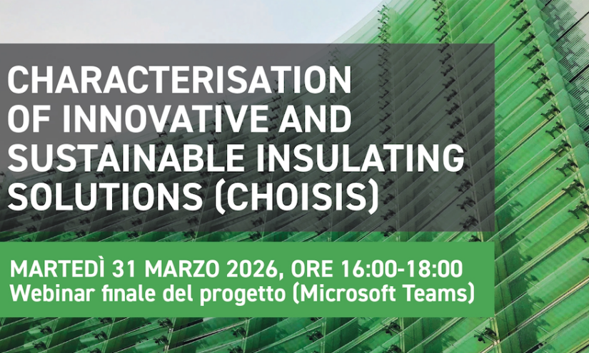 Progetto CH.O.I.S.I.S.: materiali isolanti e sostenibilità edilizia